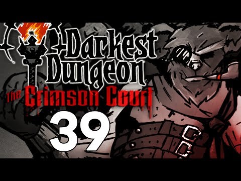 Baer Plays Darkest Dungeon: The Crimson Court (Ep. 39)