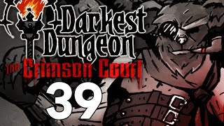 Baer Plays Darkest Dungeon: The Crimson Court (Ep. 39)