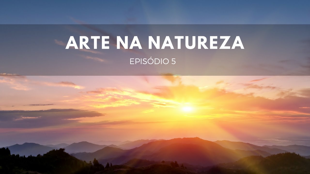 Arte na Natureza Parte 1 | Origens #5