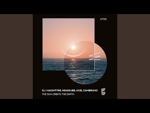 The Sun Orbits the Earth (Tryger Extended Remix)