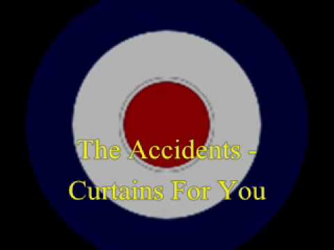 The Accidents - Curtains For You