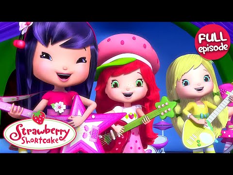Ultimate Girl Band 🍓 Strawberry Shortcake | Berry Bitty Adventures | Full Episode | Kids Show - Kids TV Series, Kingdom Kids Zone - Strawberry Shortcake - WildBrain