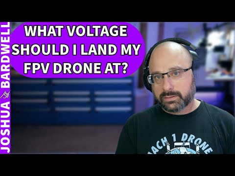 What Voltage Do I Land At? What About With Bigger Batteries Or More Cells? - FPV Questions