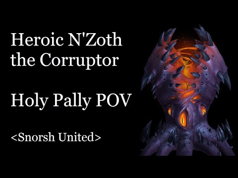 Holy Pally | Heroic N'Zoth the Corruptor | Ny'alotha | Snorsh United