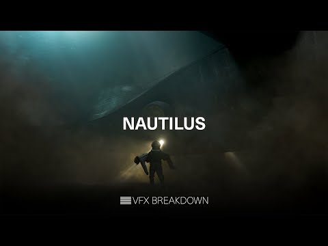 Nautilus | VFX Breakdown