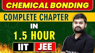 CHEMICAL BONDING in 1.5 Hour|| Complete Chapter for JEE Main/ Advanced