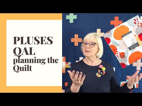 FREE Quilt Along Pluses by Brigitte Heitland - 2 Planning Your Quilt