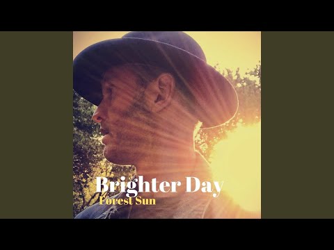 Baby Dont Worry Well Be All Right - Forest Sun