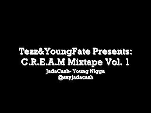 JadaCash- Young Nigga *NEW*
