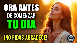 Oración de la Mañana | Te Doy GRACIAS DIOS Por Un Nuevo Día