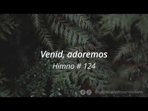 Himno SUD 124. Venid, adoremos