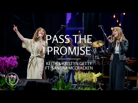 Pass the Promise (Live from Sing! '21) - Keith & Kristyn Getty Ft. Sandra McCracken