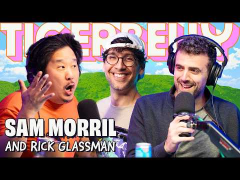 Sam Morril is a Vulcan (w/ Rick Glassman) | TigerBelly 458