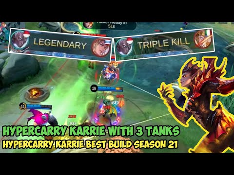 Hypercarry Karrie 20 Kills MVP Play Best Build with 3 Tanks in Season 21 - Mobile Legends