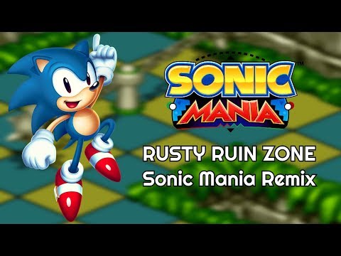 Rusty Ruin Zone Act 1 - Sonic Mania Remix [V2]