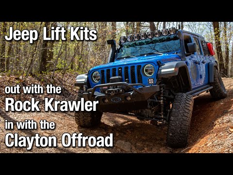 Jeep Lift Kits - Rock Krawler vs Clayton Offroad. Why I went with Clayton