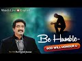 Be Humble GOD Will Honour U English Christian Message Drsatishkumar Calvarytemple