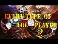 Every Type of LoL Player 2 
