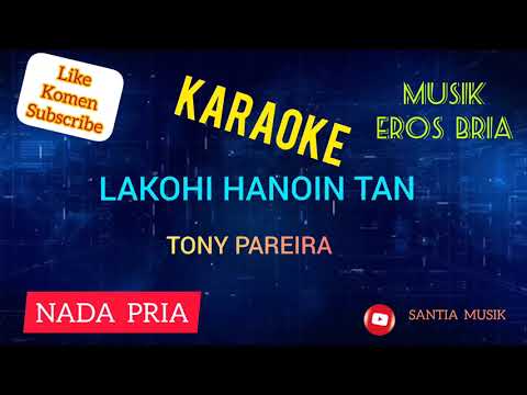 KARAOKE_ LAKOHI HANOIN TAN ( TONY PAREIRA )_ NADA PRIA