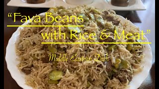 FAVA BEANS WITH RICE & MEAT/ HOW TO MAKE FAVA 