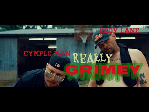Cymple Man x Cody Lane - Really Grimey (Official Music Video)