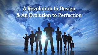 A Revolution in Design and an Evolution to Perfection