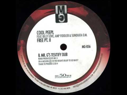 Cool Peepl - Free (Mr. G's Tesitify Dub) feat. Billy Love