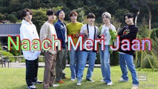 Naach Meri Jaan //bts fmv //bts hindi mix song BTS