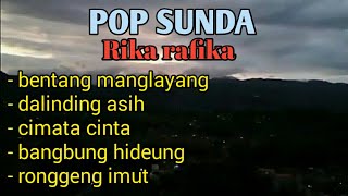 Download lagu 5 Lagu sunda populer ti Rika rafika mp3 Download lagu 5 Lagu sunda populer ti Rika rafika mp3