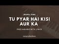 Tu Pyar Hai Kisi Aur Ka | Free Unplugged Karaoke Lyrics | Dil Hai Ke Manta Nahi | Kumar Sanu