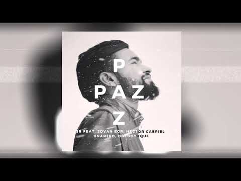 PAZ - 3R feat. Rupert Dnamiko, Jovan EGR, Héctor Gabriel, Obedoyoque