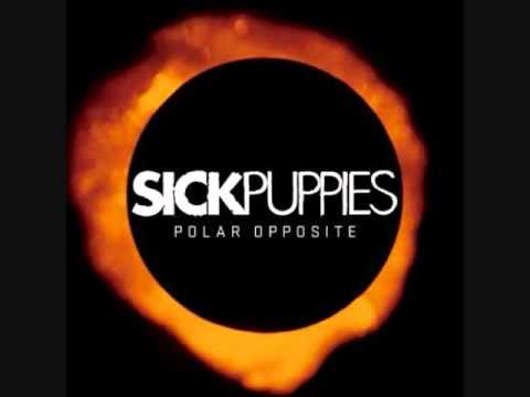 Sick Puppies- Polar Opposite - You're Going Down