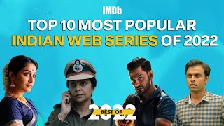 Top 10 Most Popular Indian Web Series of 2022 | IMDb