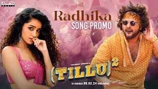 Radhika Song Promo  Tillu Square  Siddu Jonnalagad
