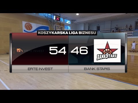 ERTE Invest vs Bank Stars - XVI kolejka - I Liga Warszawa - Koszykarska Liga Biznesu