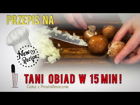 Przepis na tani obiad w 15 min | #prostoismacznie