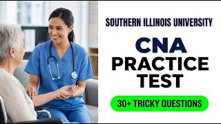 Pass the 2026 SIU CNA Exam |  Illinois INACE Practice Test Study Guide