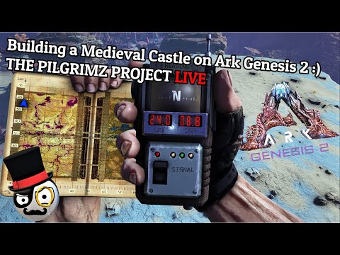 Ark Genesis 2 - Castle build - The Pilgrimz Project LIVE :)