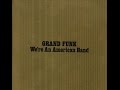 Grand Funk Railroad - The Railroad