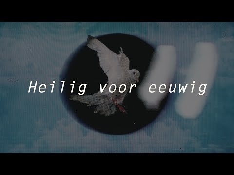 Voor altijd heilig - Opwekking 876 - Lyric Video - Heilig voor Eeuwig - Resound Church