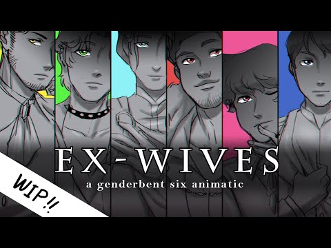 EX-WIVES ANIMATIC WIP (A Genderbent Six Musical)