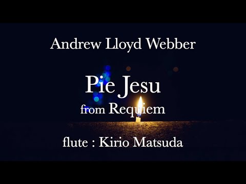 Pie Jesu (Andrew Lloyd Webber) flute septet : Kirio Matsuda