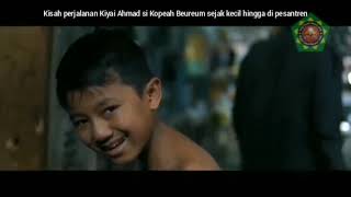 Download lagu Kiyai Ahmad The Movie episode 1 mp3