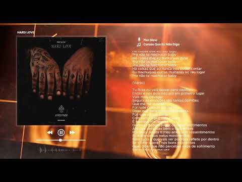 Pier Slow - Coisas Que eu Não Digo