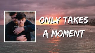 Cory Asbury - Only Takes A Moment (Lyrics)