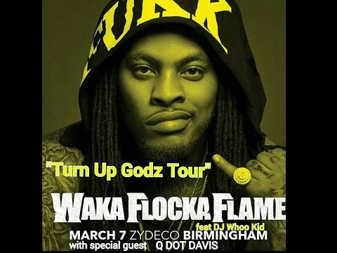 Waka Flocka Flame x Dj Whoo Kid x Q Dot Davis