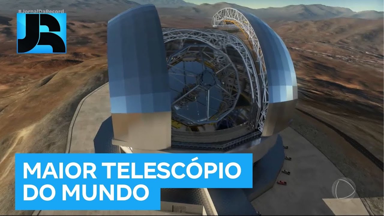 Maior telescópio do mundo está sendo construído no meio do deserto do Atacama, no Chile