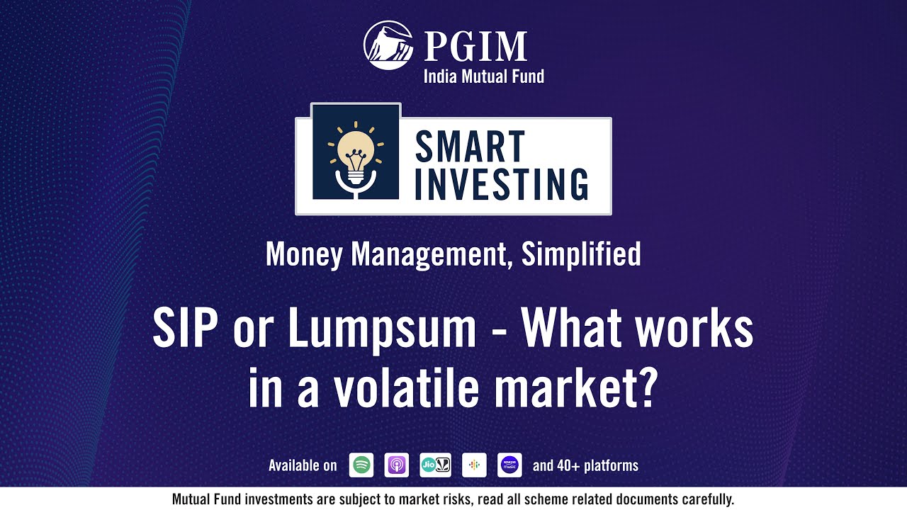 SIP or Lumpsum – What Works in a Volatile Market
