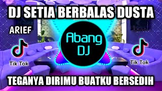Download lagu DJ SETIA BERBALAS DUSTA - TIADA MENDUNG HUJAN PUN TURUN REMIX TIKTOK FULL BASS mp3 Download lagu DJ SETIA BERBALAS DUSTA - TIADA MENDUNG HUJAN PUN TURUN REMIX TIKTOK FULL BASS mp3