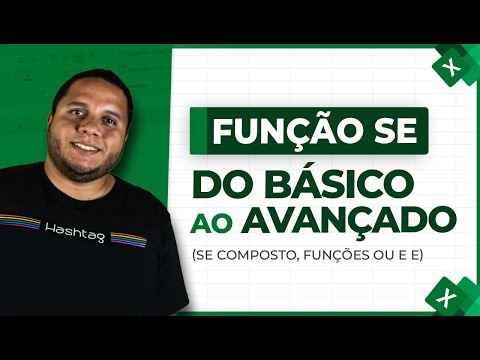Função SE no Excel - Do Básico ao Avançado [SE Composto, Funções OU e E]